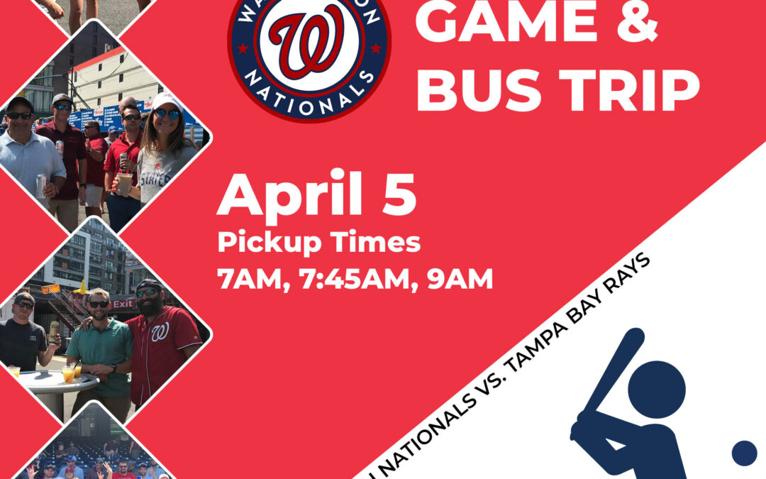 Young Professionals: Washington Nationals Game + Bus Trip 4/5 HR