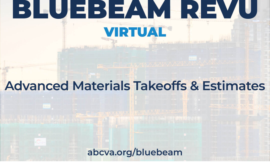 Bluebeam Advanced Materials Takeoffs & Estimates 10/24 HR