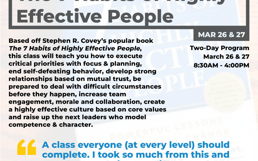 The 7 Habits of Highly Effective People Workshop 3/26 HR