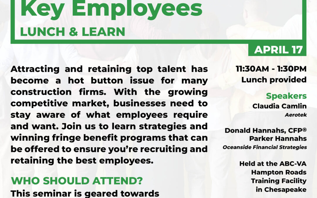 Attracting and Retaining Key Employees • Lunch & Learn 4/17 HR