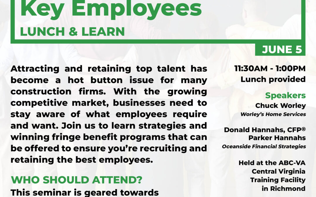 Attracting and Retaining Key Employees • Lunch & Learn 6/5 CV