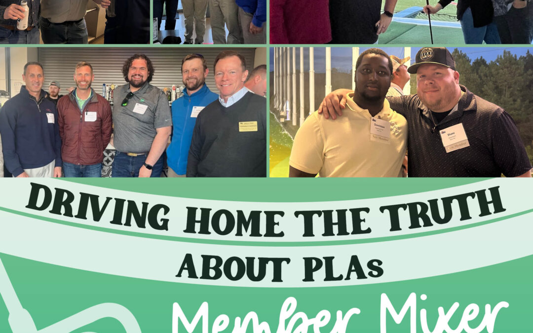 Driving Home the Truth About PLAs & Networking Mixer 3/11 CV
