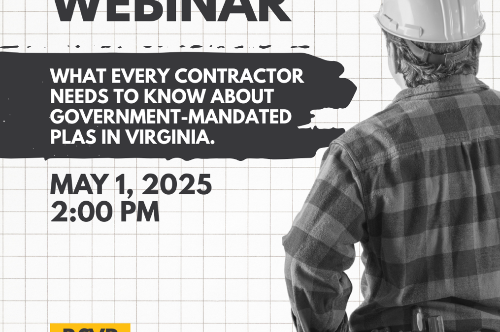 What Every Contractor Needs to Know About Government-Mandated PLAs in Virginia (Webinar) 5/1